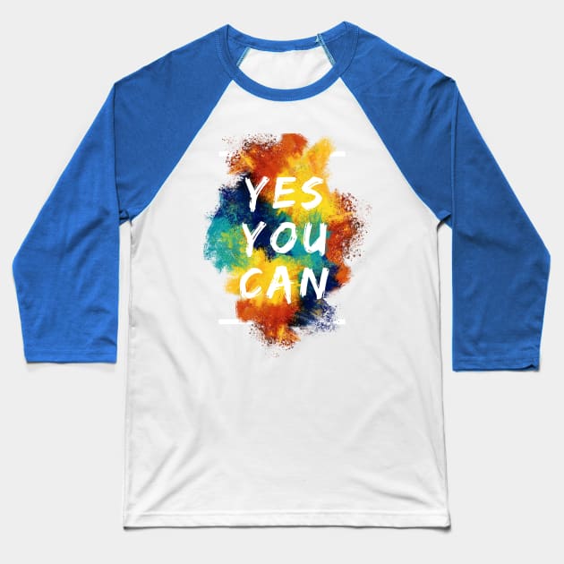 Yes, you can Baseball T-Shirt by RamidaJ